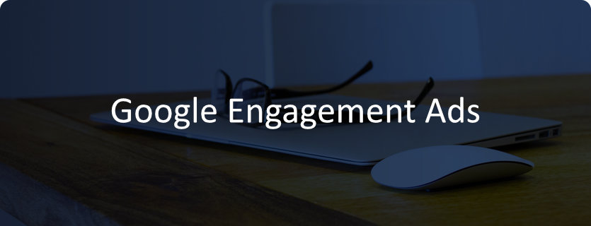 Google Engagement Ads Sollten kleine Unternehmen sie nutzen