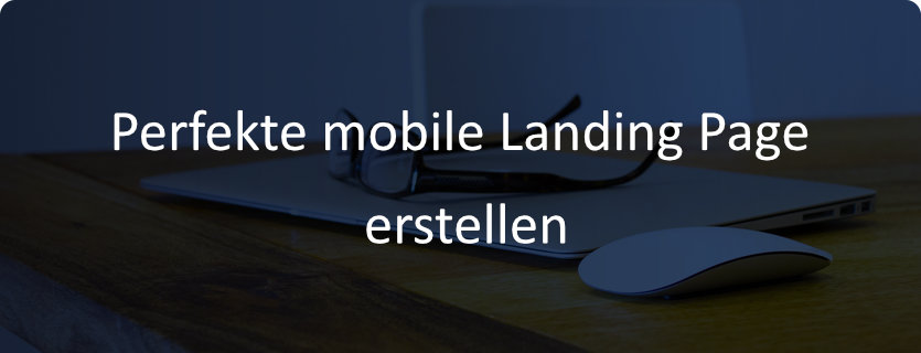 Perfekte mobile Landing Page erstellen 8