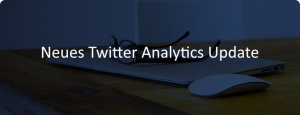 49 Neues Twitter Analytics Update