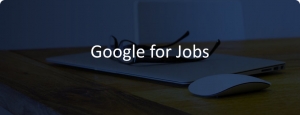 w Google for Jobs