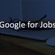 w Google for Jobs