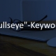 w Bullseye Keywords