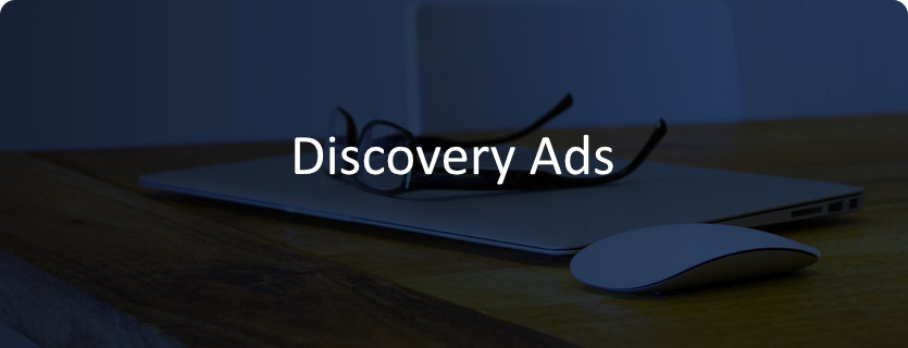 w Discovery Ads