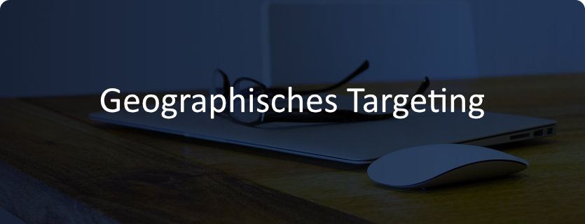 w Geographisches Targeting