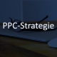 w PPC Strategie